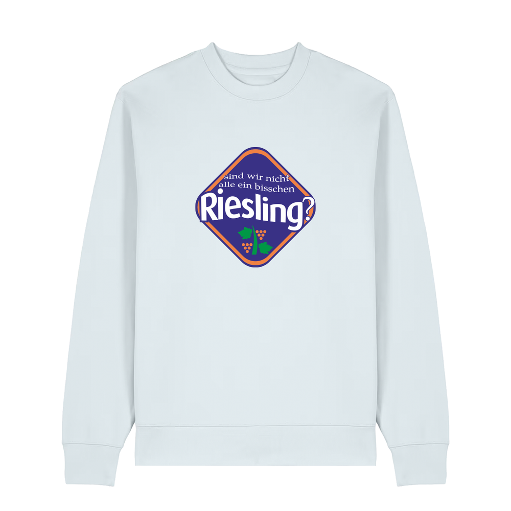 Sind wir nicht alle ein bisschen Riesling?  - Sweater Unisex