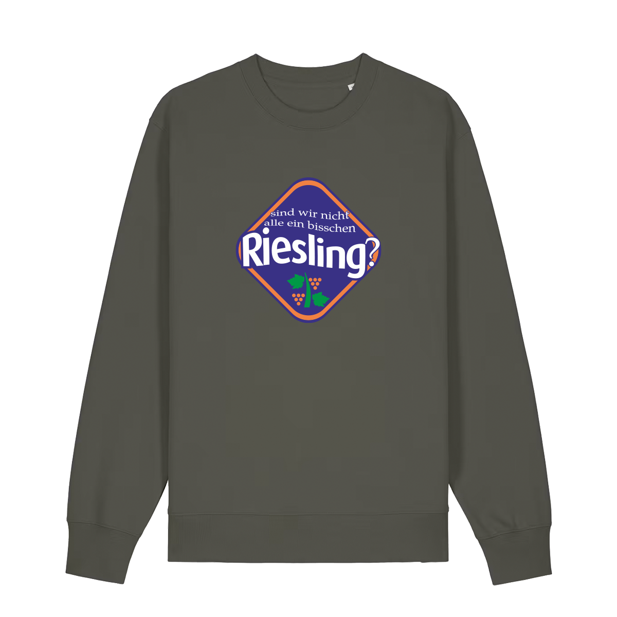 Sind wir nicht alle ein bisschen Riesling?  - Sweater Unisex