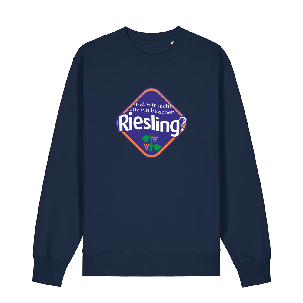 Sind wir nicht alle ein bisschen Riesling?  - Sweater Unisex