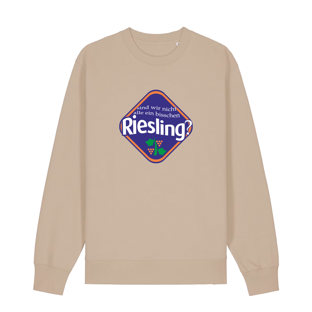 Sind wir nicht alle ein bisschen Riesling?  - Sweater Unisex
