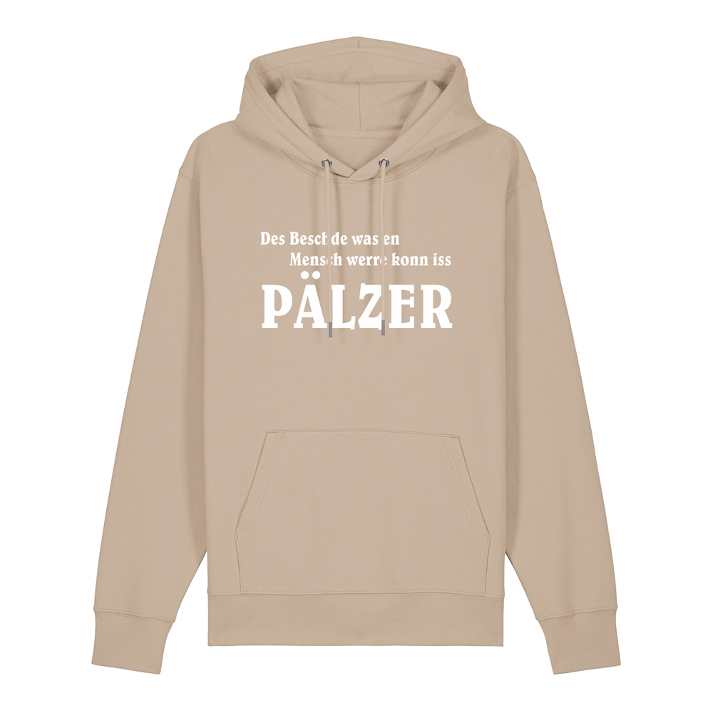 Hoodie in beige mit weißem Aufdruck "Des Beschde was en Mensch werre konn iss Pälzer". 