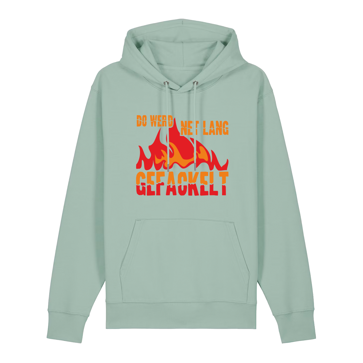Do werd ned lang gefackelt - Hoodie Unisex
