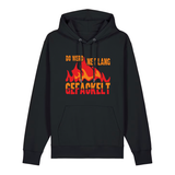 Do werd ned lang gefackelt - Hoodie Unisex