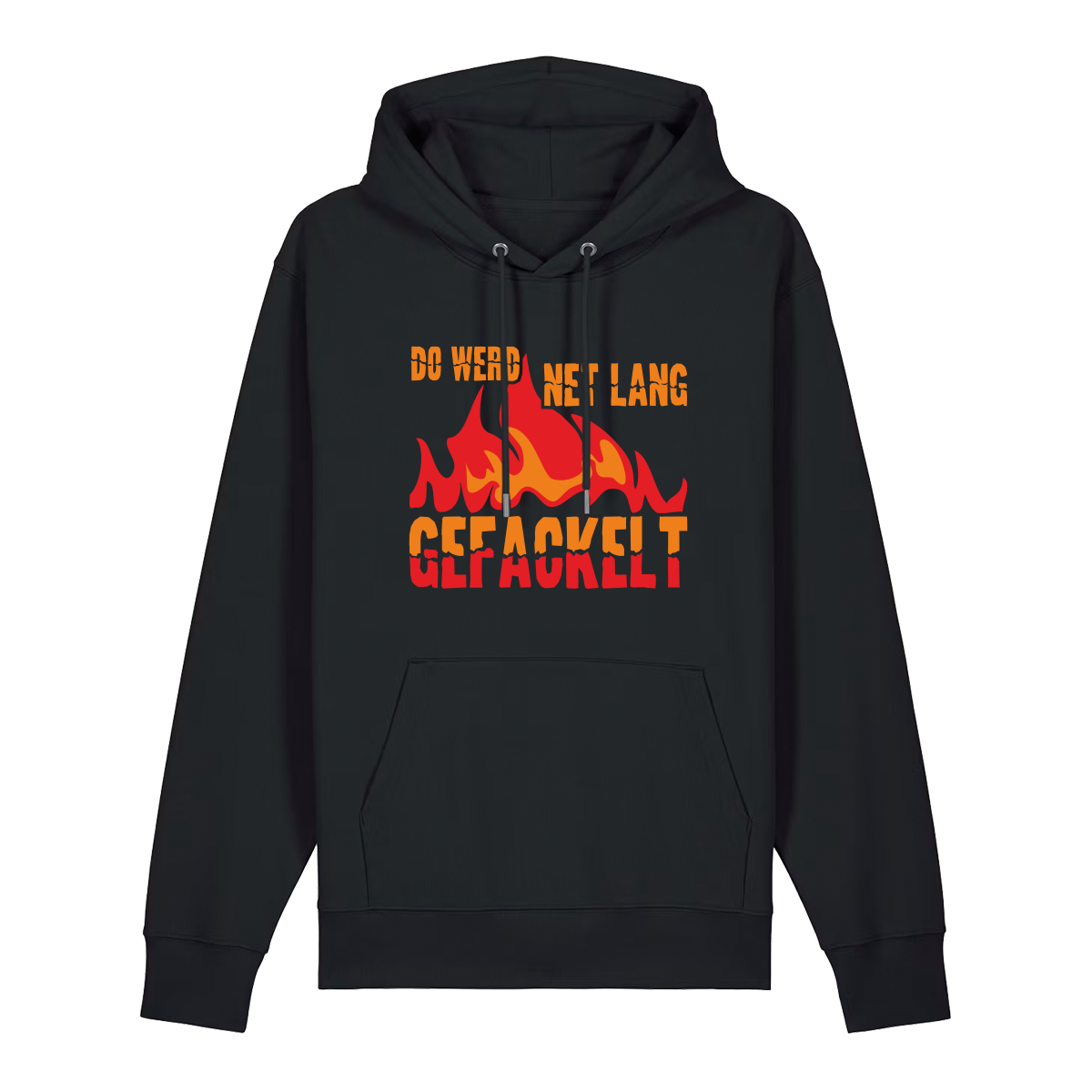 Do werd ned lang gefackelt - Hoodie Unisex