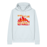 Do werd ned lang gefackelt - Hoodie Unisex