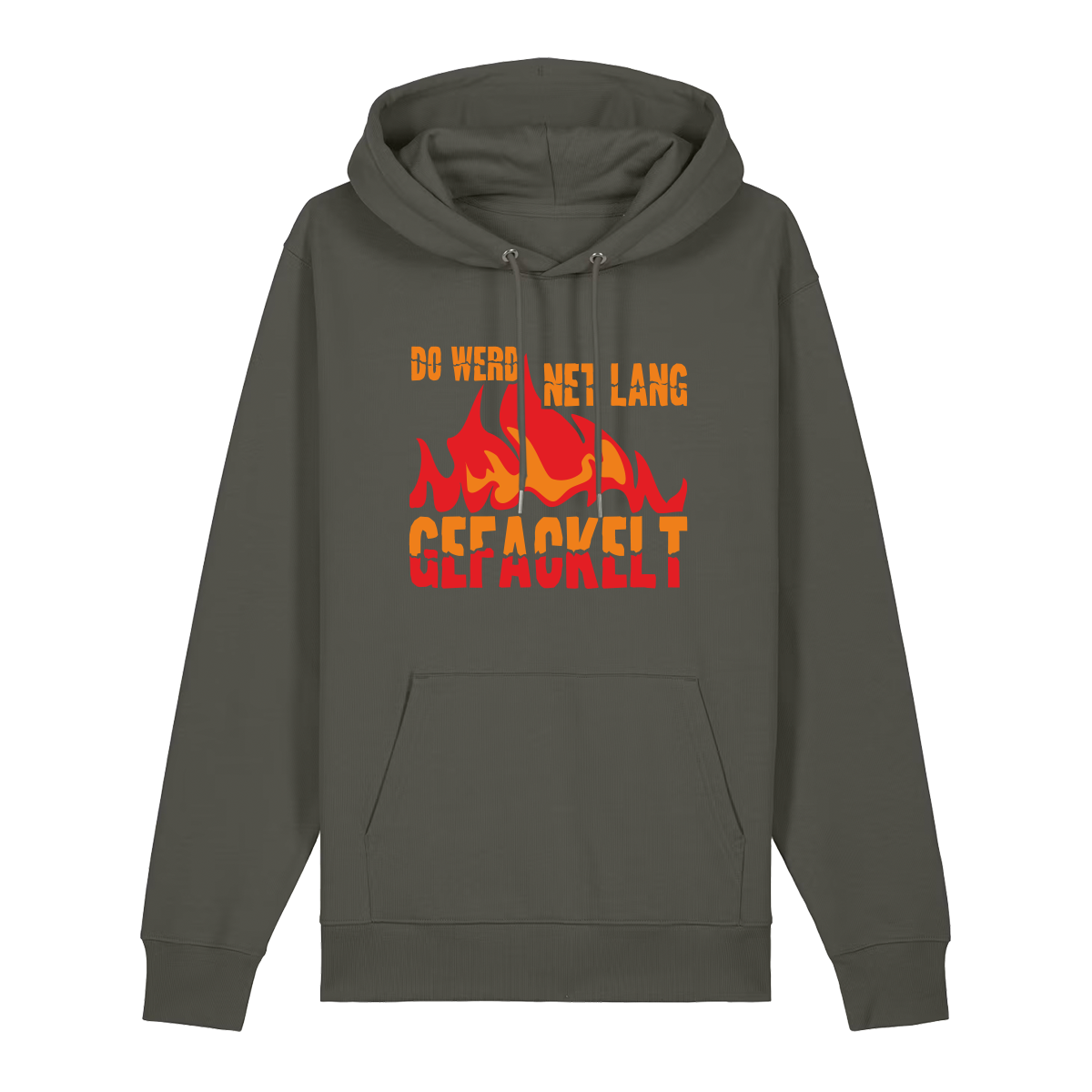 Do werd ned lang gefackelt - Hoodie Unisex