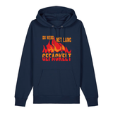 Do werd ned lang gefackelt - Hoodie Unisex