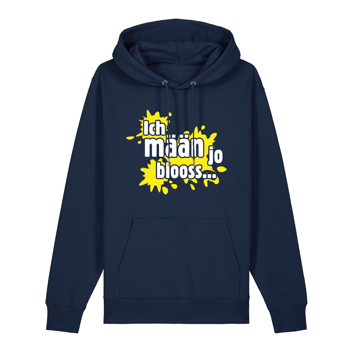 Ich mäan jo blooss (gelb) - Hoodie Unisex