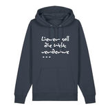 Liewer soll die Welt verderwe - Hoodie Unisex