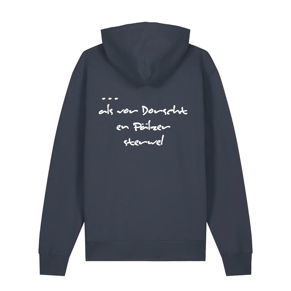 Liewer soll die Welt verderwe - Hoodie Unisex