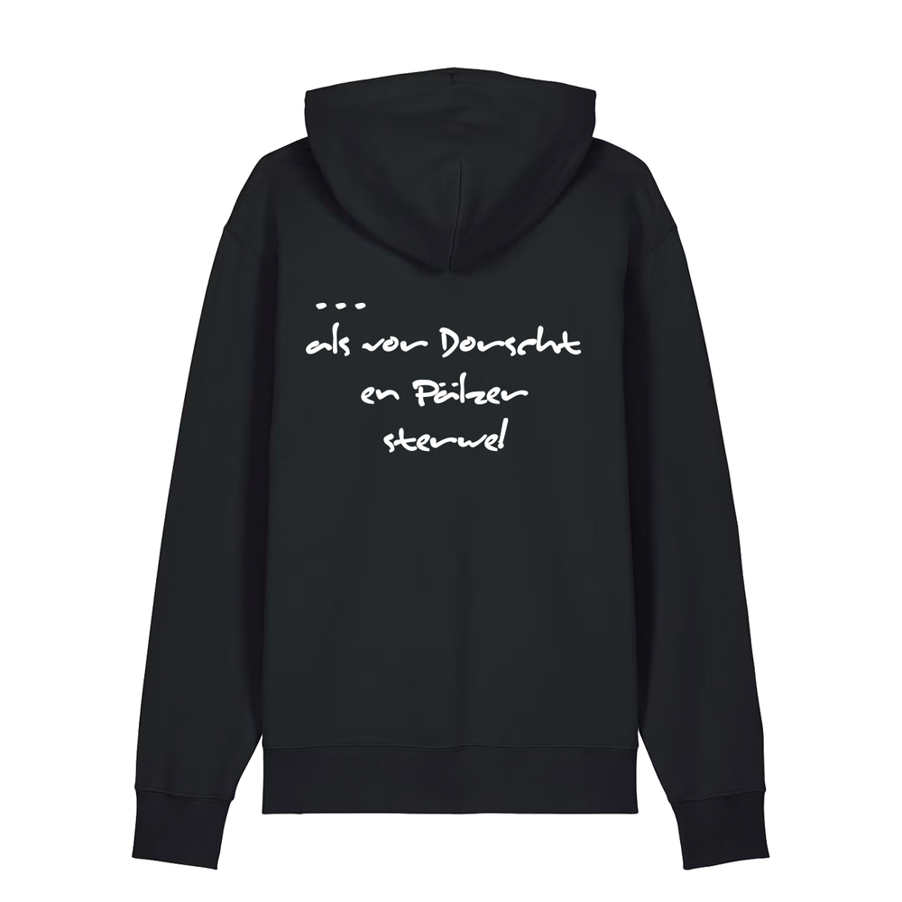 Liewer soll die Welt verderwe - Hoodie Unisex