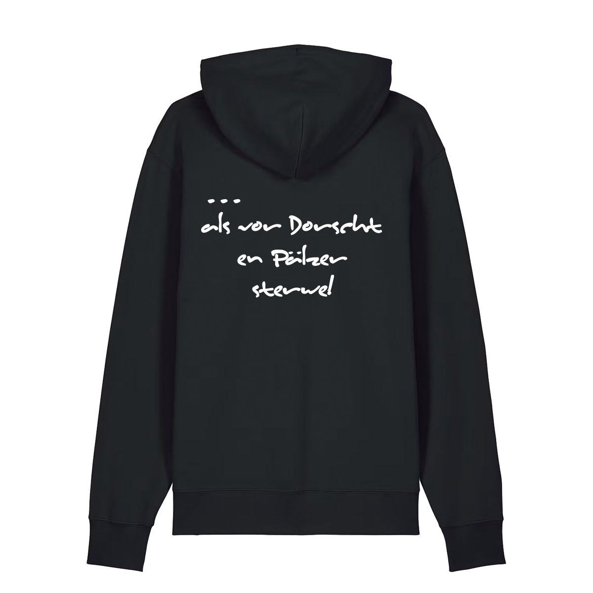 Liewer soll die Welt verderwe - Hoodie Unisex