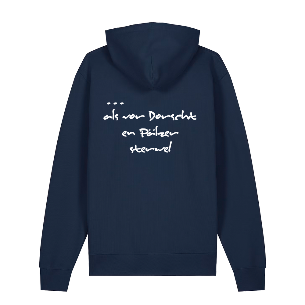 Liewer soll die Welt verderwe - Hoodie Unisex