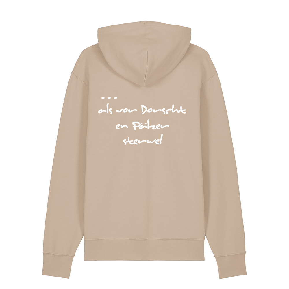 Liewer soll die Welt verderwe - Hoodie Unisex