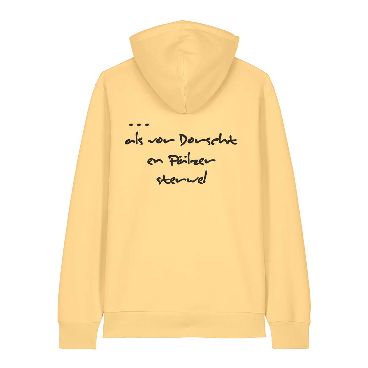 Liewer soll die Welt verderwe - Hoodie Unisex