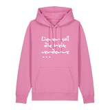 Liewer soll die Welt verderwe - Hoodie Unisex