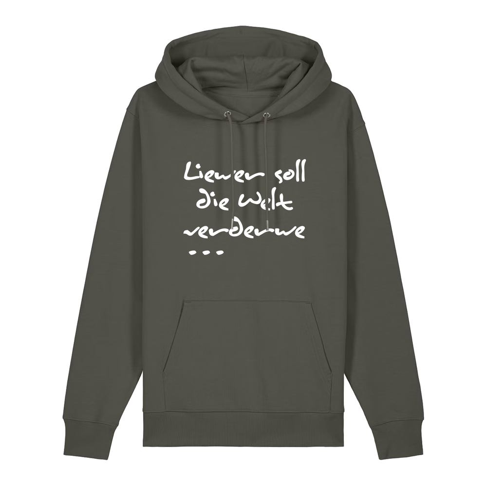 Liewer soll die Welt verderwe - Hoodie Unisex