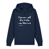 Liewer soll die Welt verderwe - Hoodie Unisex