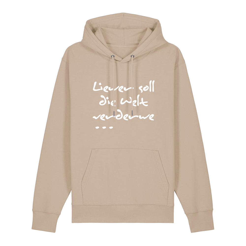 Liewer soll die Welt verderwe - Hoodie Unisex