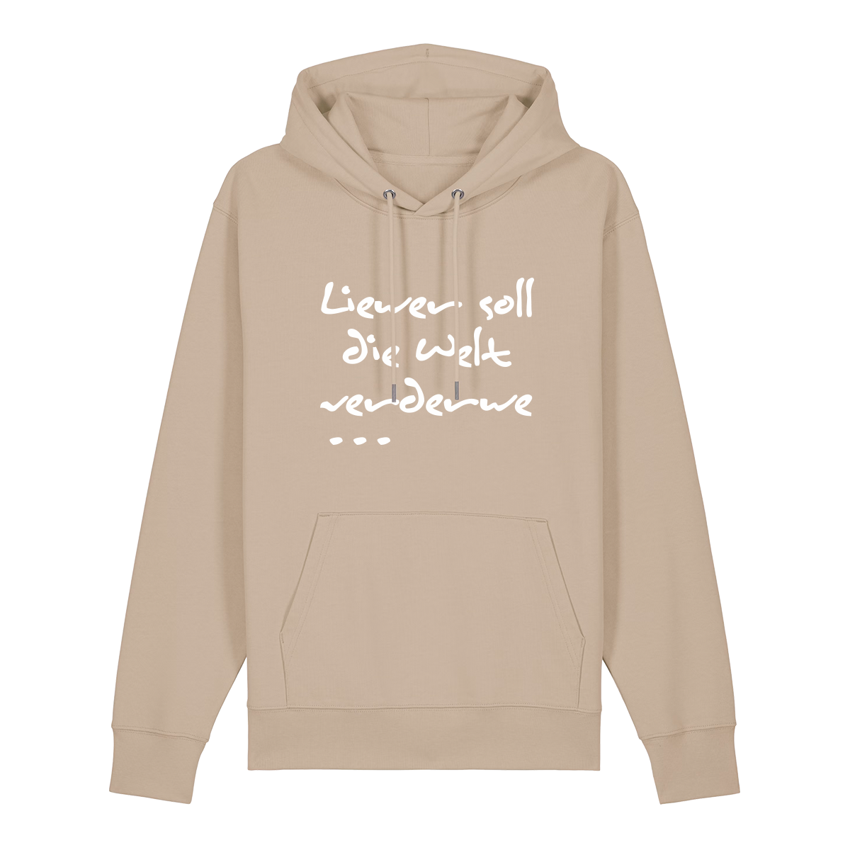 Liewer soll die Welt verderwe - Hoodie Unisex