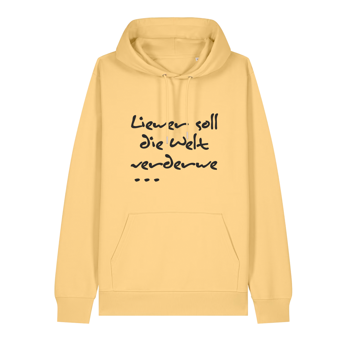 Liewer soll die Welt verderwe - Hoodie Unisex