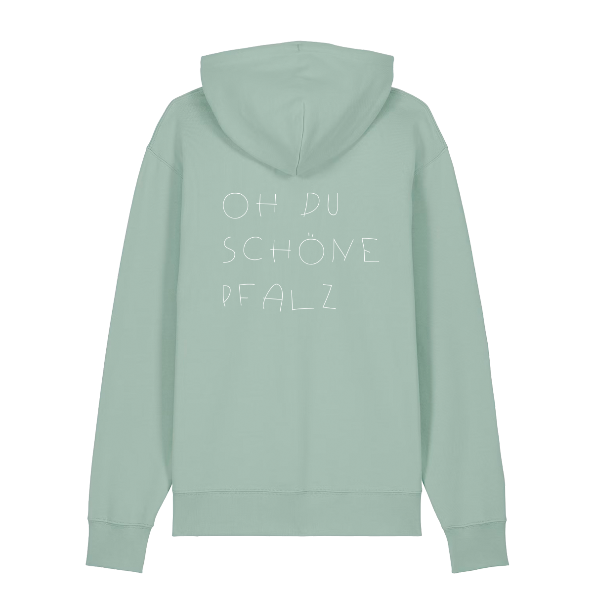 Hoodie in aloe mit weißem Oh du schöne Pfalz Schriftzug auf dem Rücken.