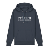 Pfälzer zu sein, heißt besser zu sein - Hoodie Unisex