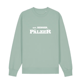 Sweater in aloe mit weißem Aufdruck "Gut, besser, Pälzer". 