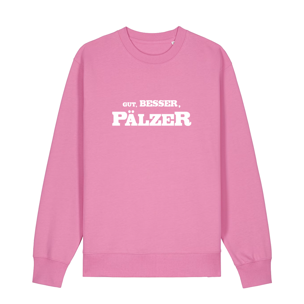 Sweater in bubbelpink mit weißem Aufdruck "Gut, besser, Pälzer". 