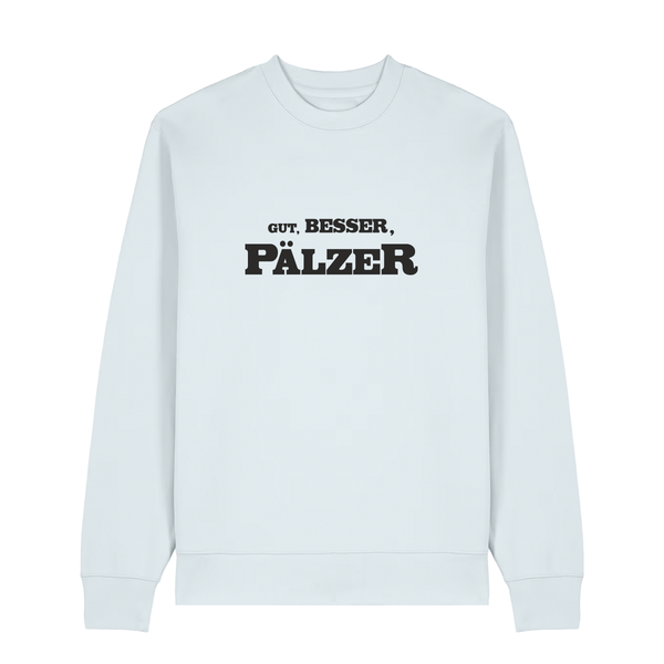 Sweater in eisblau mit schwarzem Aufdruck "Gut, besser, Pälzer". 
