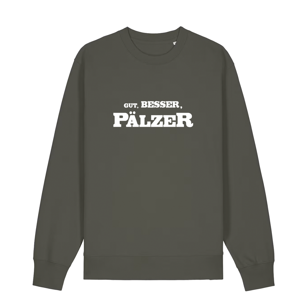 Sweater in khaki mit weißem Aufdruck "Gut, besser, Pälzer". 