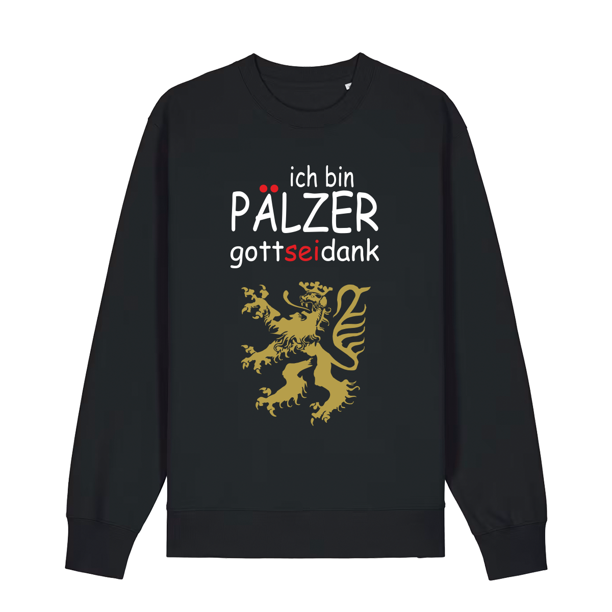 Sweater in schwarz mit Schriftzug ich bin Pälzer gott sei dank und goldenem Löwenmotiv.