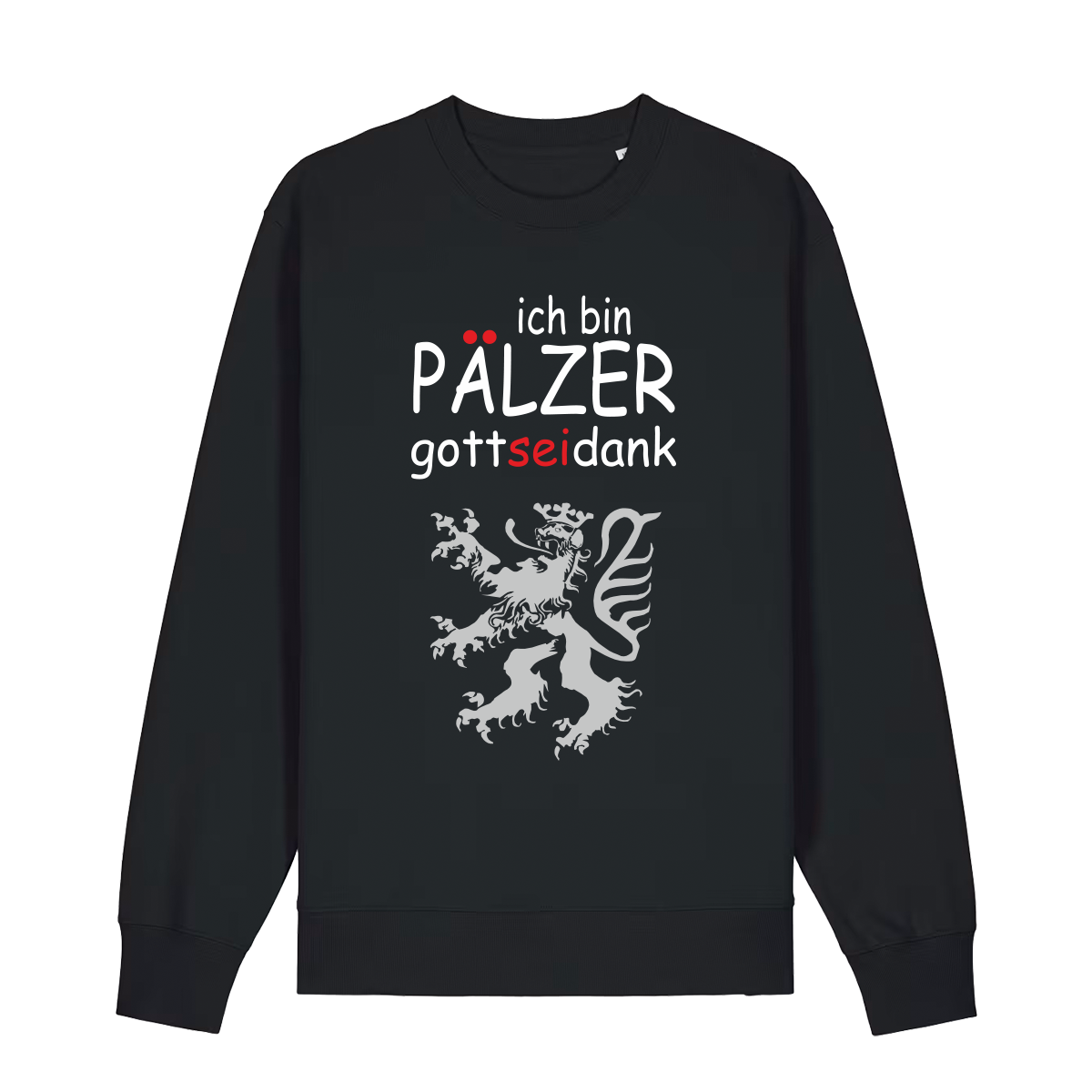 Sweater in schwarz mit Schriftzug ich bin Pälzer gott sei dank und silbernem Löwenmotiv.