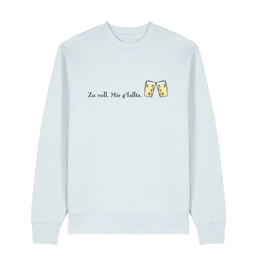 Zu voll - Sweater Unisex
