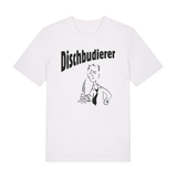 Dischbudierer - T-Shirt Unisex