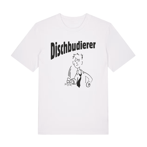 Dischbudierer - T-Shirt Unisex