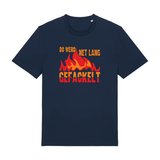 Do werd net lang gefackelt - T-Shirt Unisex