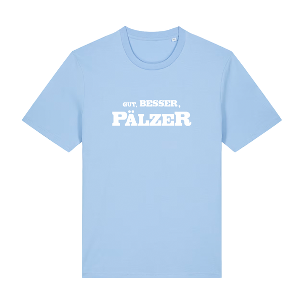 Gut, besser, Pälzer - T-Shirt Unisex