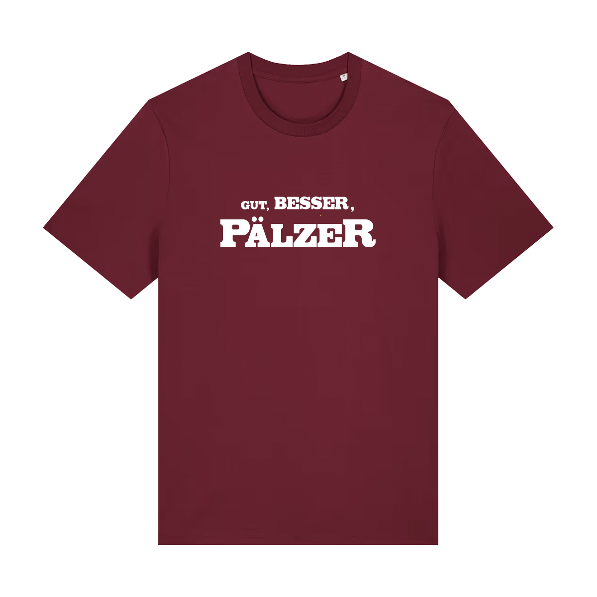Gut, besser, Pälzer - T-Shirt Unisex