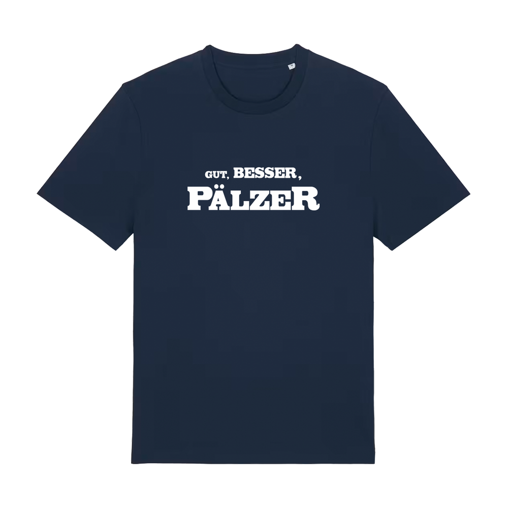 Gut, besser, Pälzer - T-Shirt Unisex