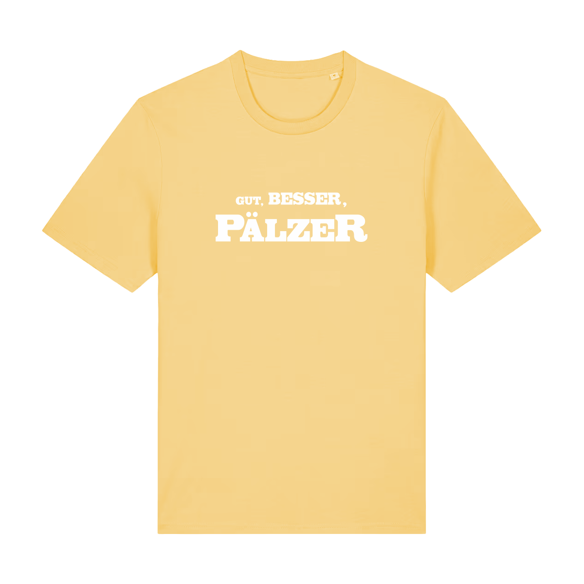 Gut, besser, Pälzer - T-Shirt Unisex