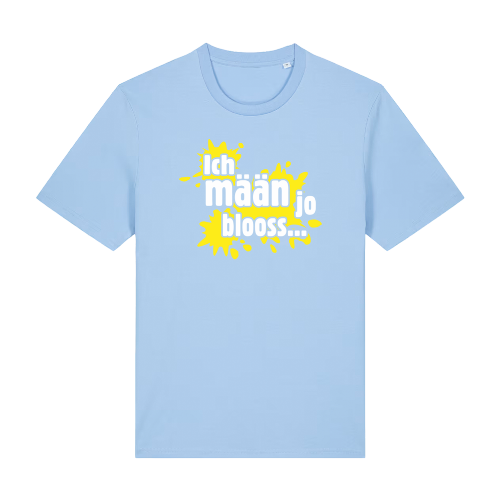 Ich mäan jo blooss (gelb) - T-Shirt Unisex  - T-Shirt Unisex