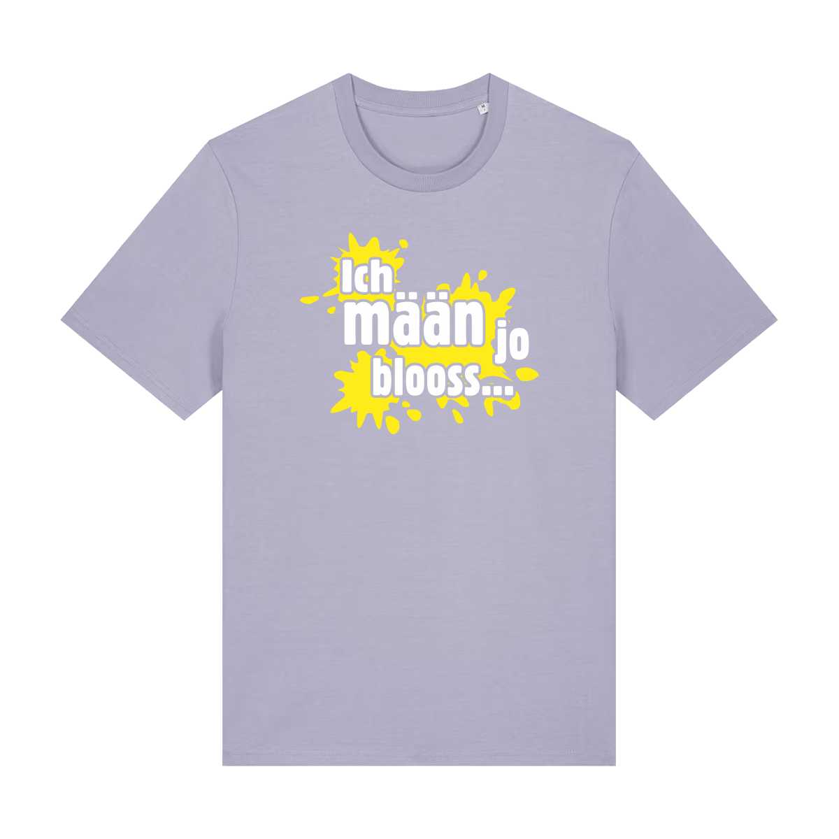 Ich mäan jo blooss (gelb) - T-Shirt Unisex  - T-Shirt Unisex