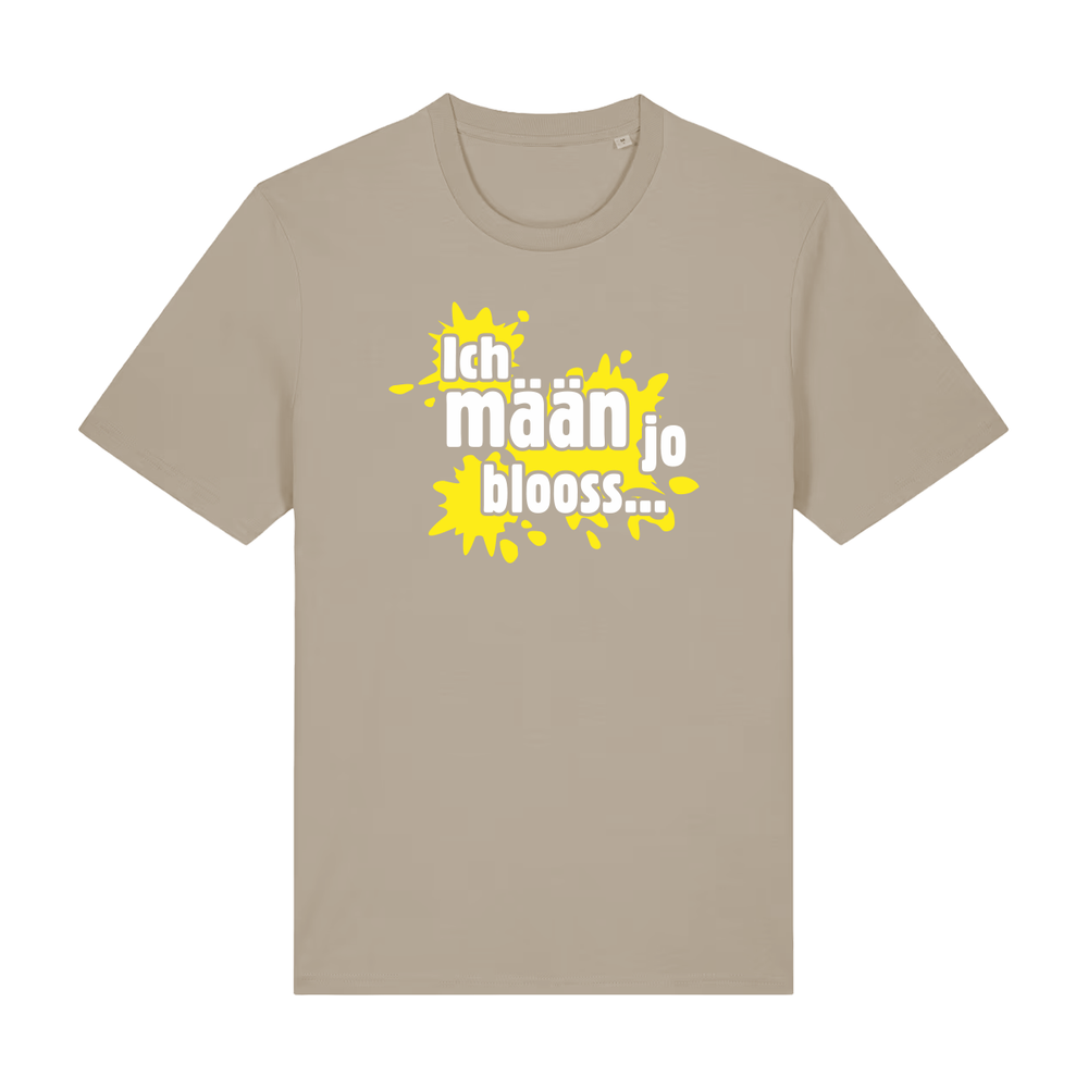 Ich mäan jo blooss (gelb) - T-Shirt Unisex  - T-Shirt Unisex