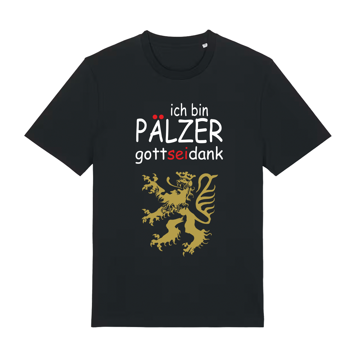 Pälzer, Gott sei Dank gold - T-Shirt Unisex