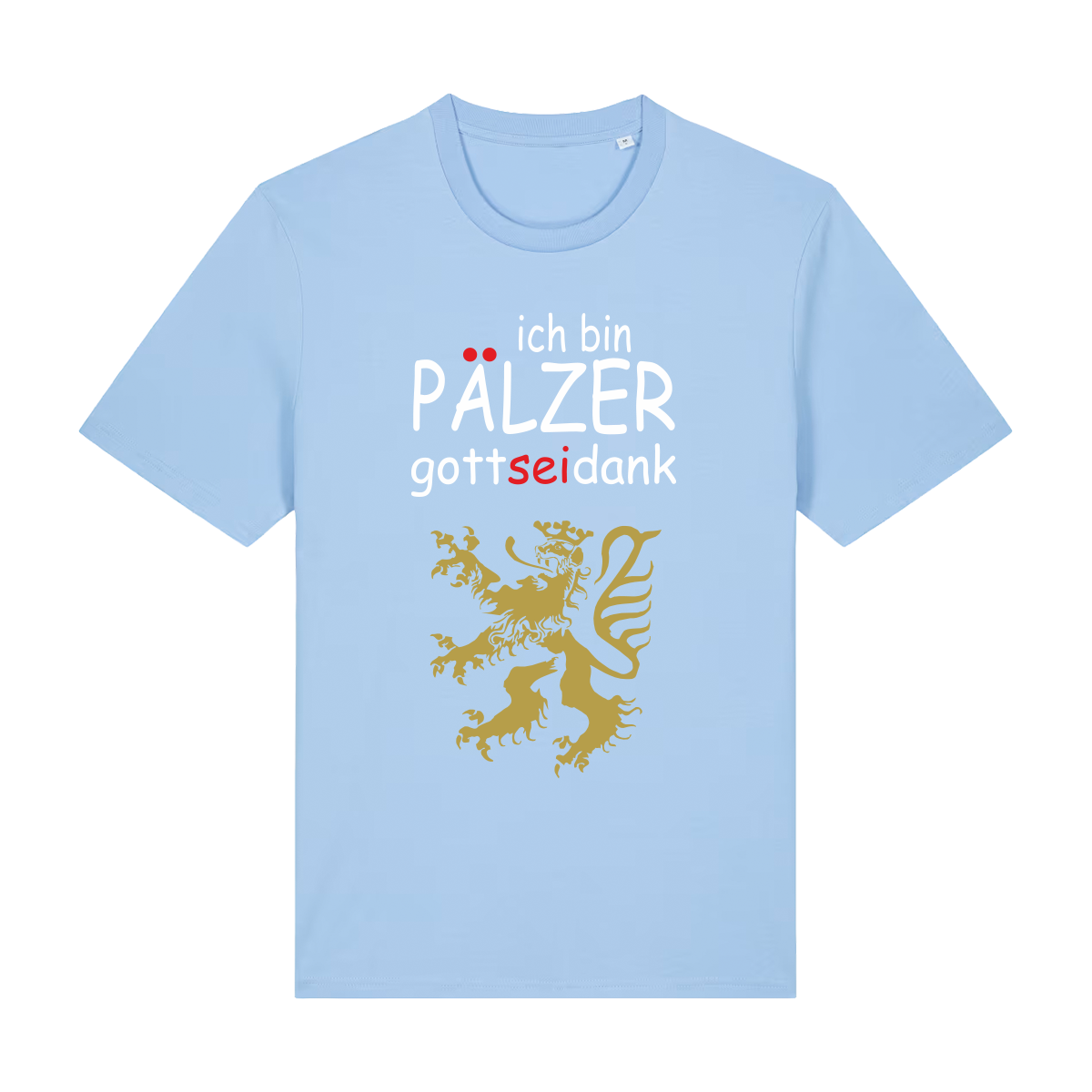 Pälzer, Gott sei Dank gold - T-Shirt Unisex