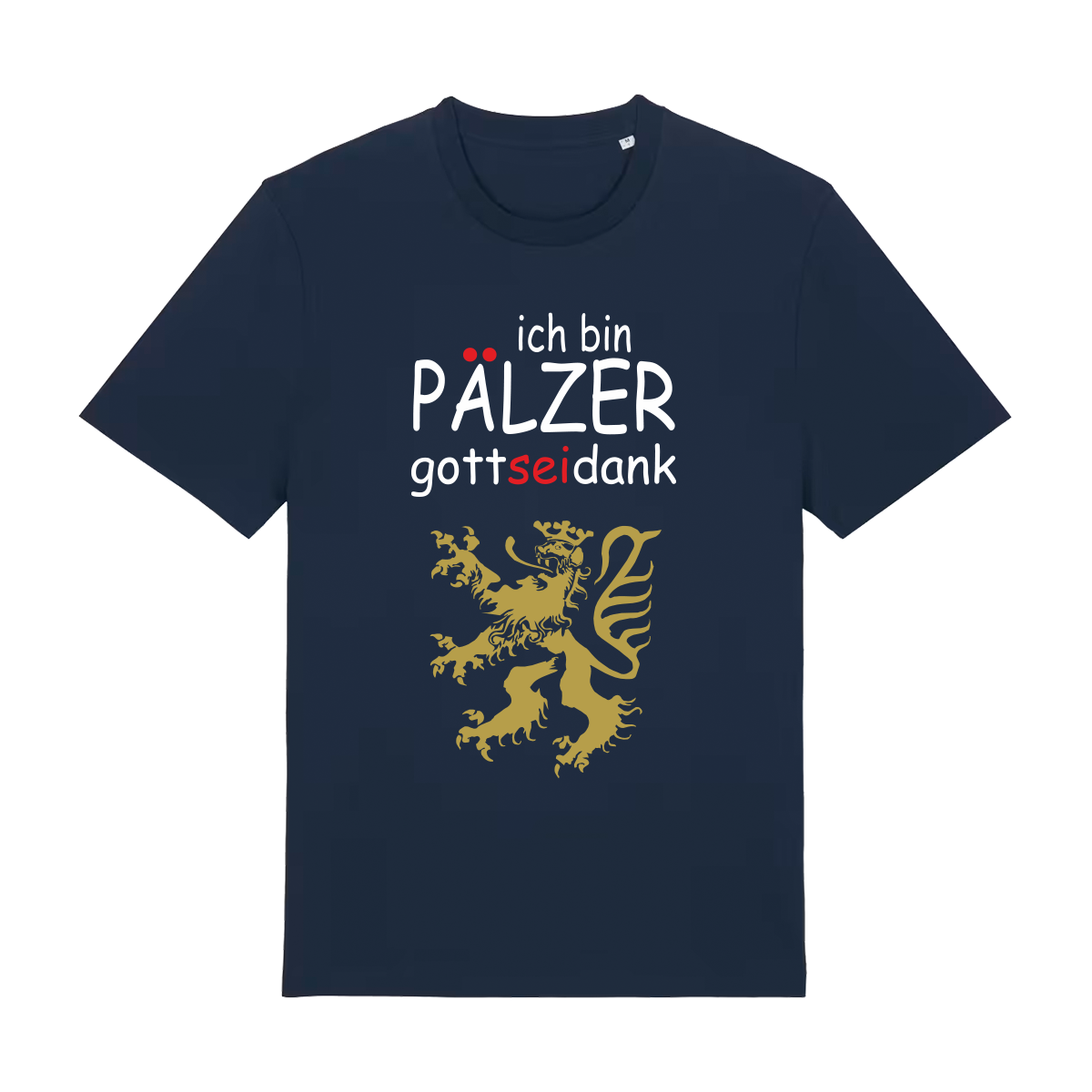 Pälzer, Gott sei Dank gold - T-Shirt Unisex