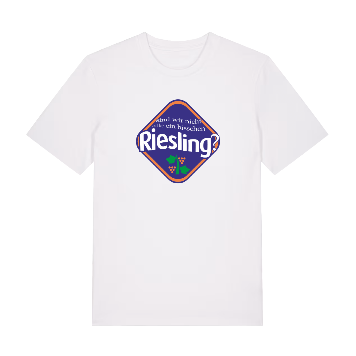 Sind wir nicht alle ein bisschen Riesling? - T-Shirt Unisex
