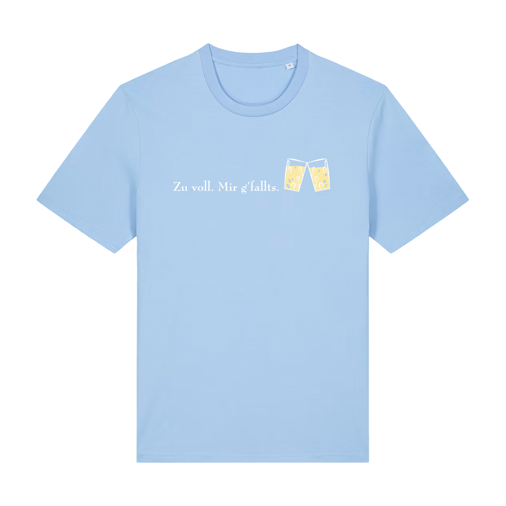 Zu voll mir g'fallts - T-Shirt Unisex