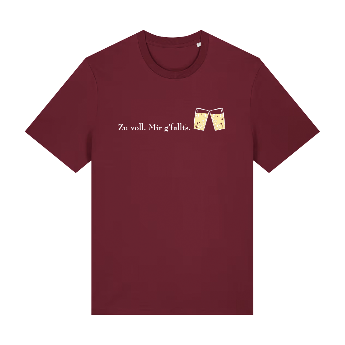Zu voll mir g'fallts - T-Shirt Unisex